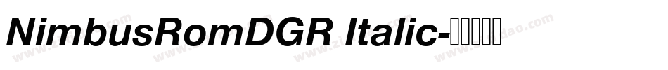 NimbusRomDGR Italic字体转换